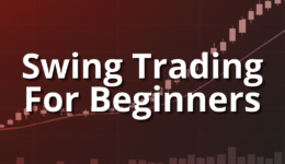 Swing Trading for Beginners: A Complete Guide swing trading guide